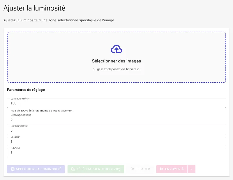 Ouvrir l'outil de luminosité localisée